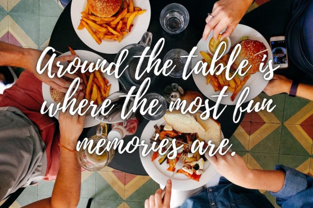 The Role of Food in Family Bonding: Quotes That Celebrate Shared Meals